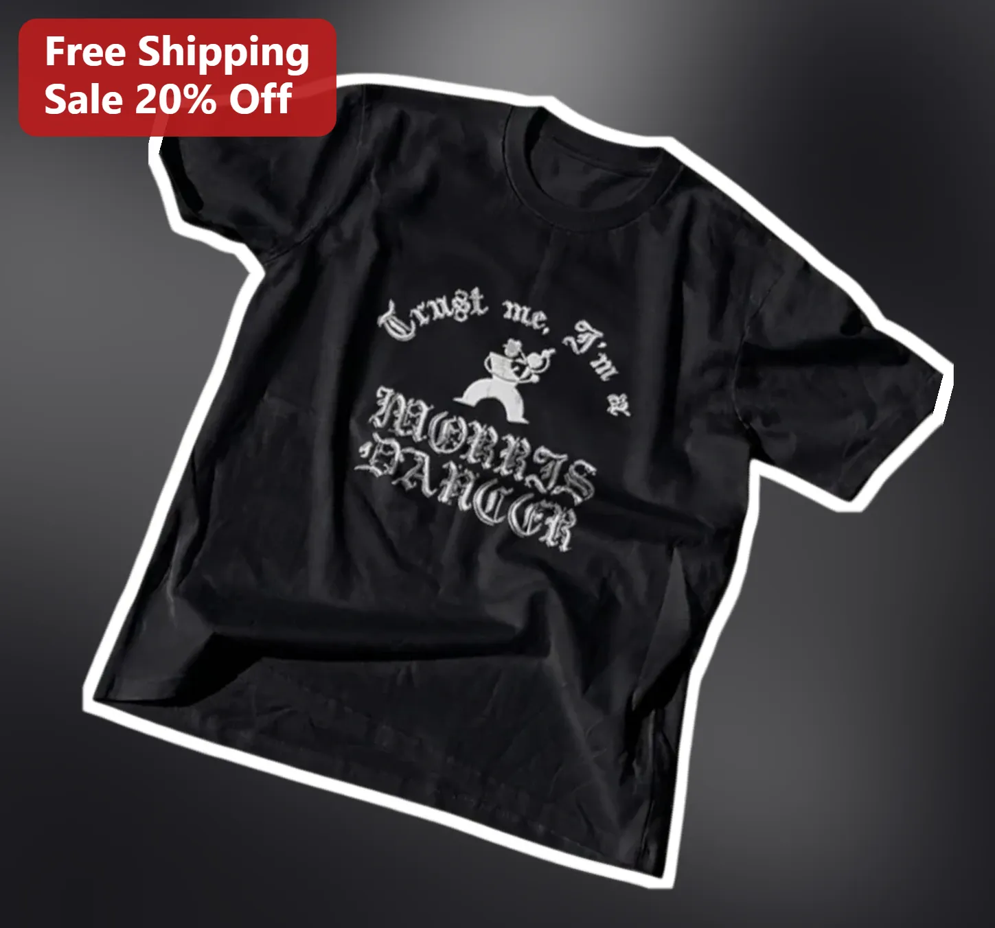 Trust Me I'm a Morris Dancer Graphic Tee Folk Dance Gift
