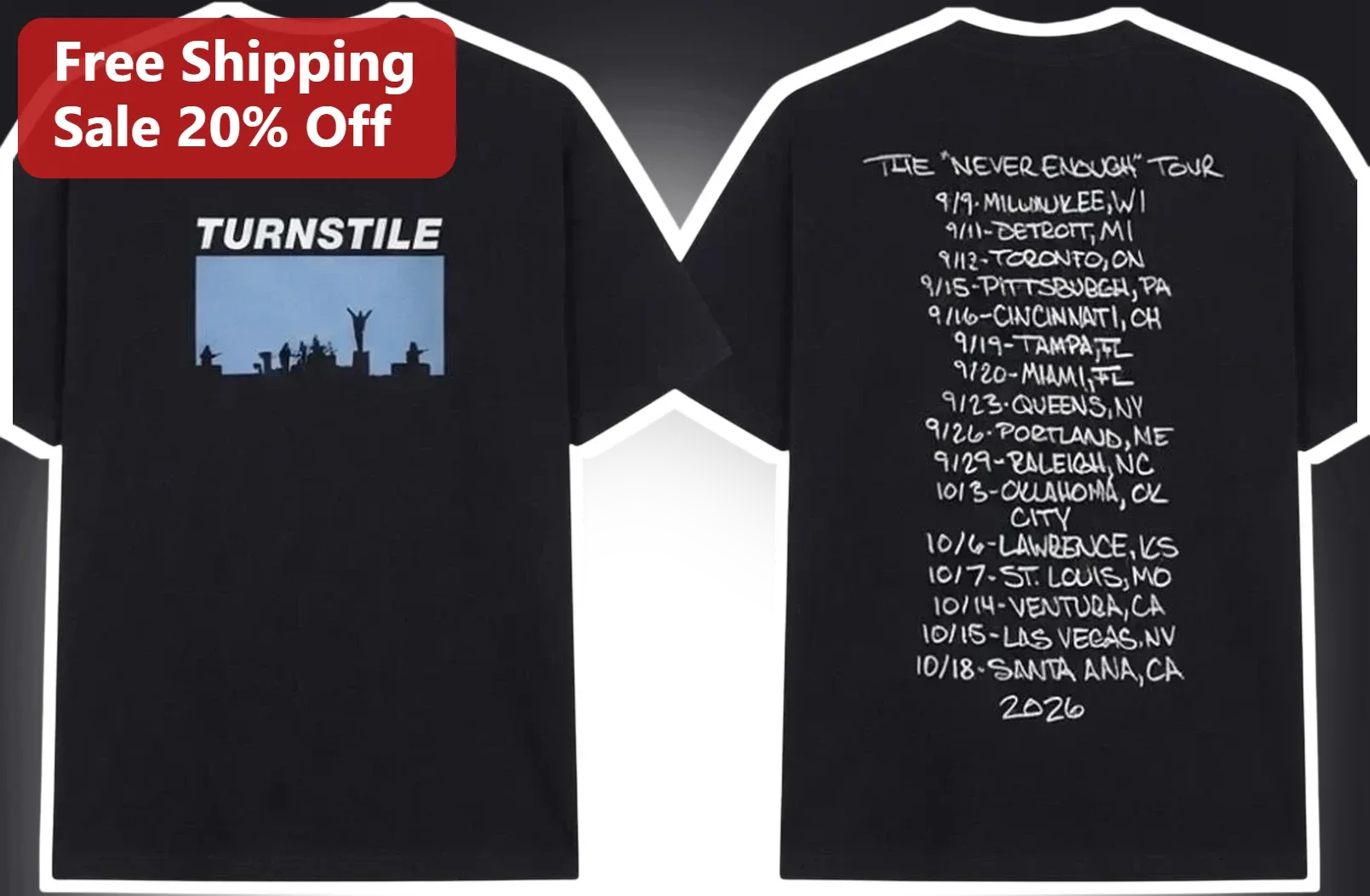 Turnstile Never Enough Tour Tee Punk Rock Band Merch Graphic T-Shirt