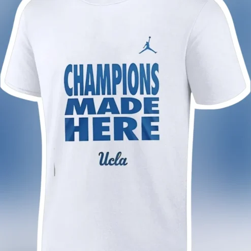 UCLA Champions Made Here Tee Bruins College Basketball Fan Gift Apparel