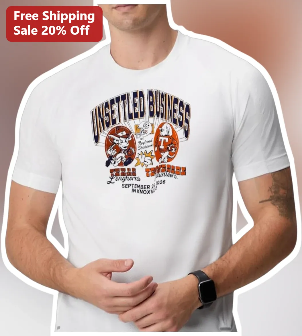 Unsettled Business at Neyland Stadium Texas Longhorns vs Tennessee Volunteers Tee