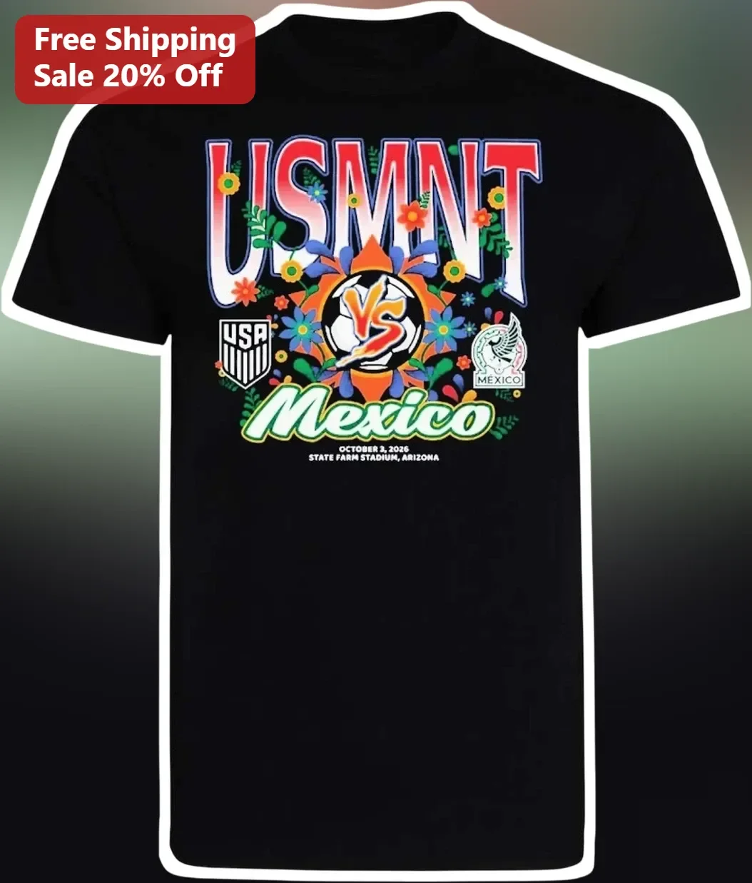 USMNT vs Mexico Tee October 3 2026 State Farm Stadium Arizona Soccer Match Graphic Shirt