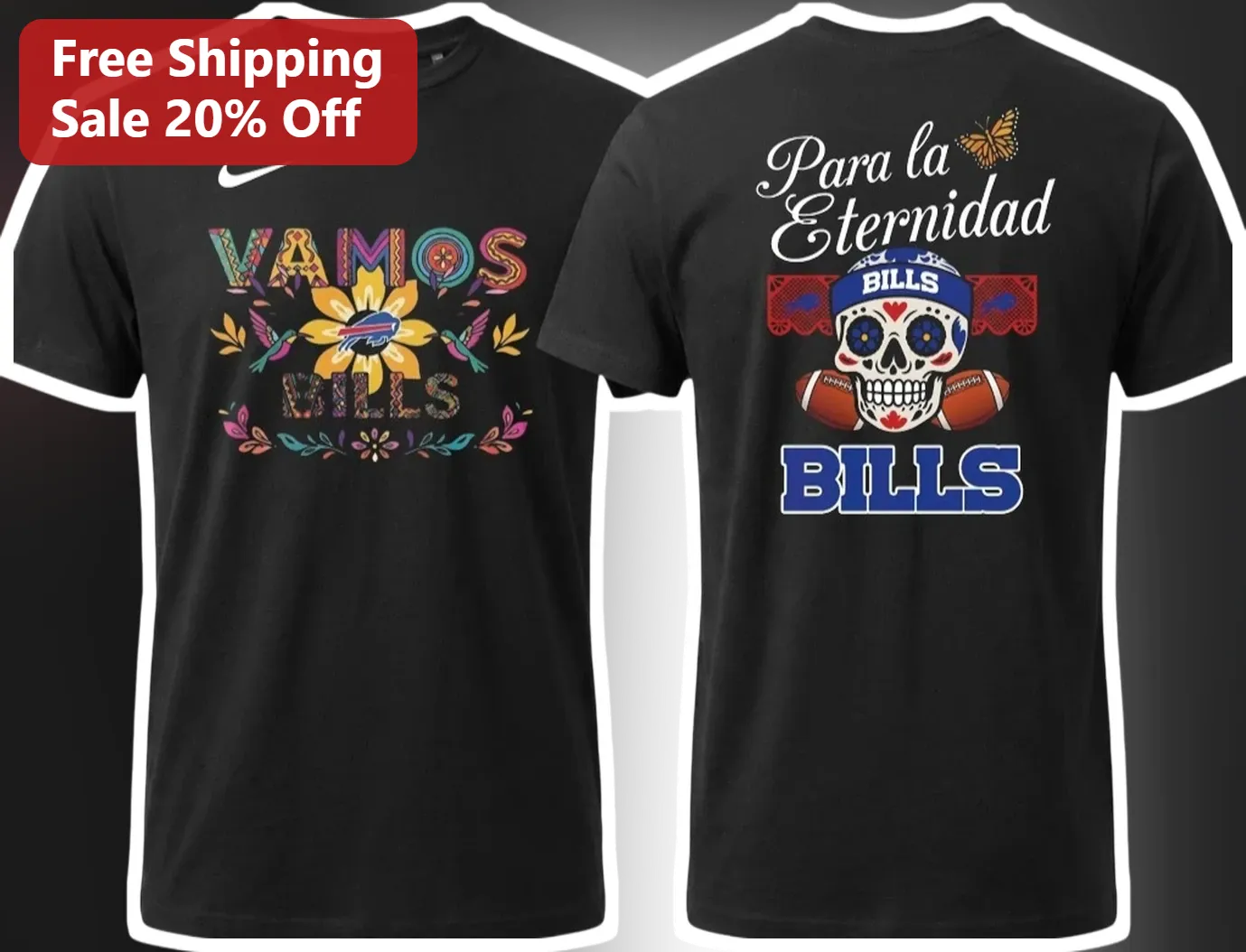 Vamos Bills Para La Eternidad Buffalo Bills Dia De Los Muertos Sugar Skull Graphic Tee