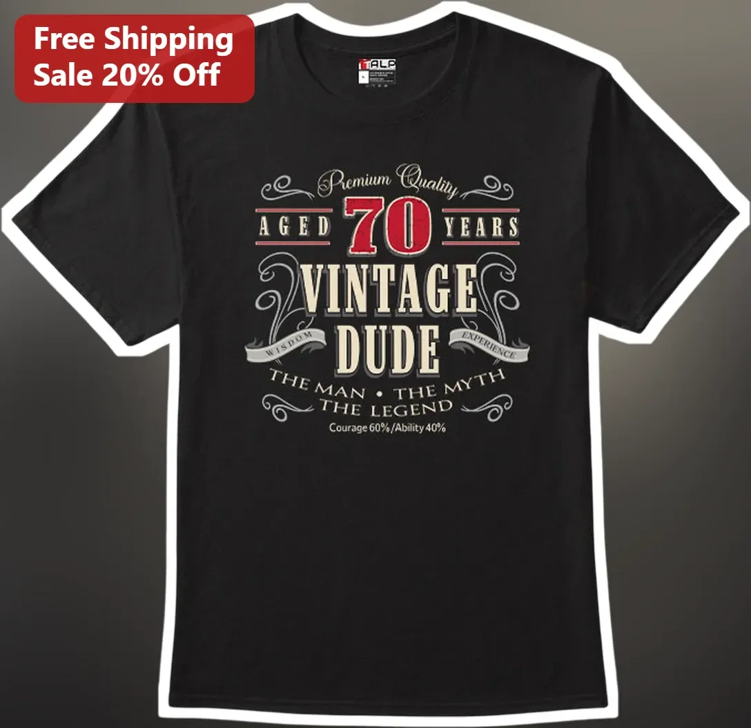 Vintage Dude Aged 70 Years Tee The Man The Myth The Legend Wisdom Experience Birthday Gift