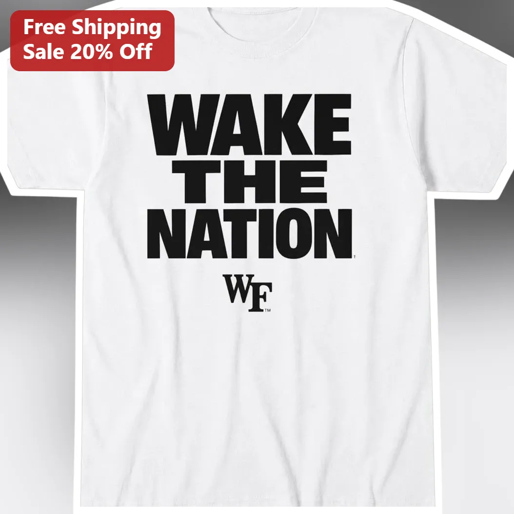 Wake The Nation WF Tee Wake Forest University Collegiate Graphic Shirt