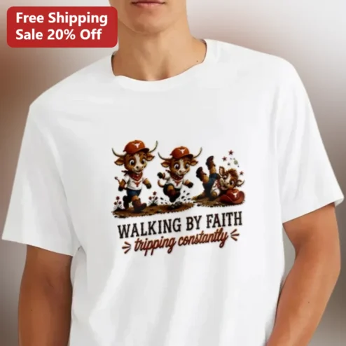 Walking By Faith Tripping Constantly Tee, Funny Christian Cow Shirt, Texas Longhorn Faith Gift for Her