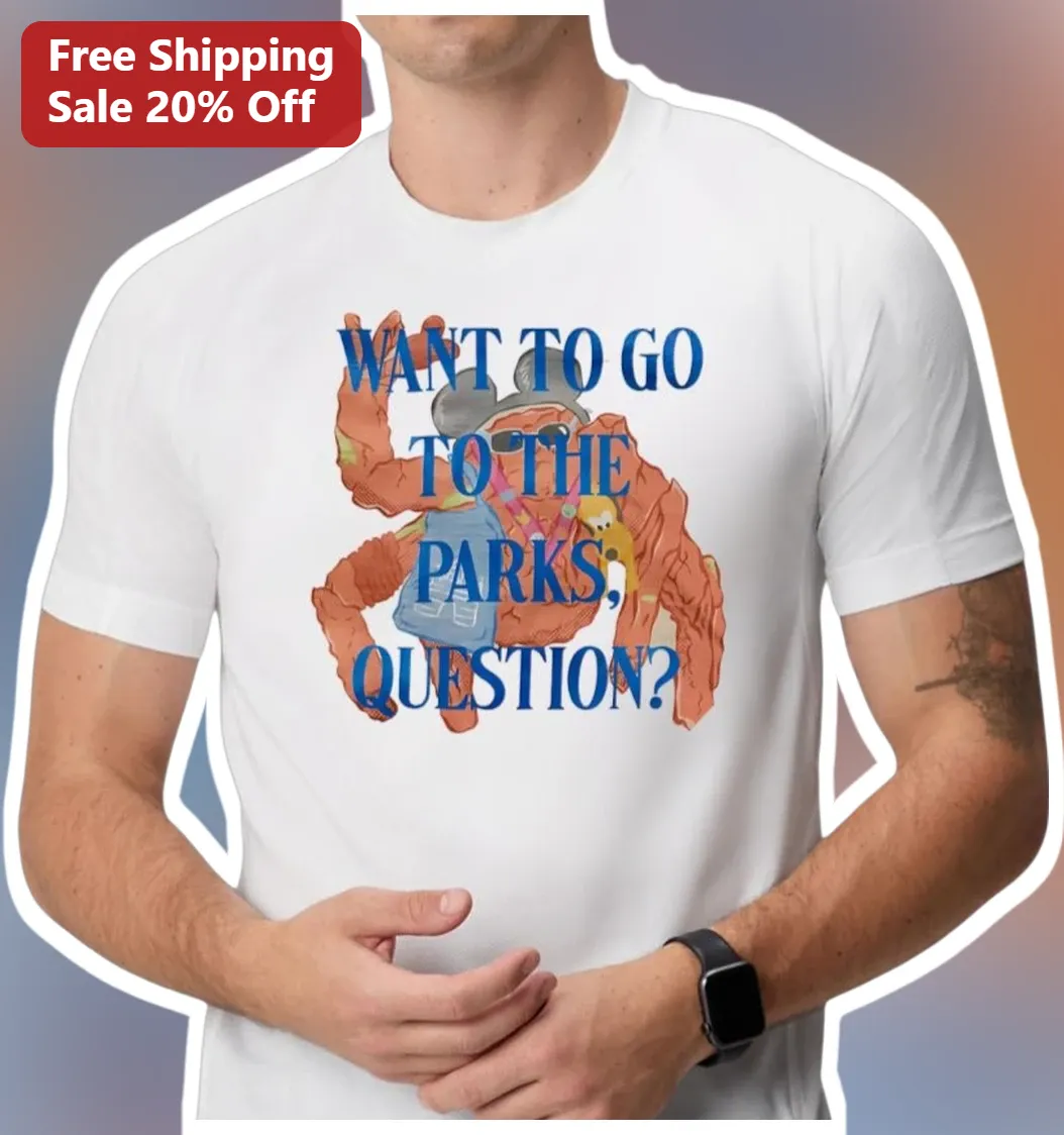 Want To Go To The Parks Question Graphic Tee Funny Crab Disney World Dad Joke Shirt