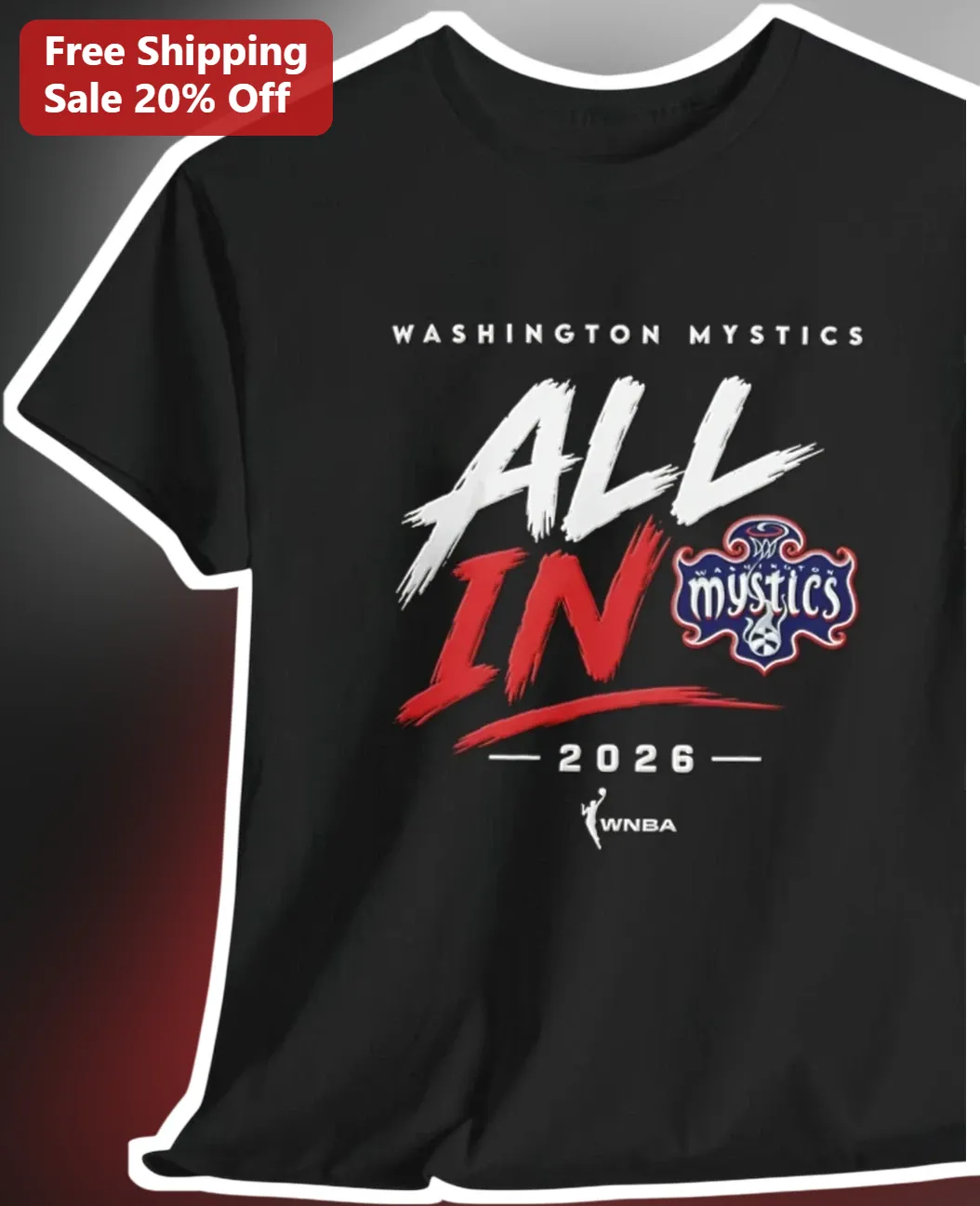 Washington Mystics All In 2026 Tee WNBA Fan Gift