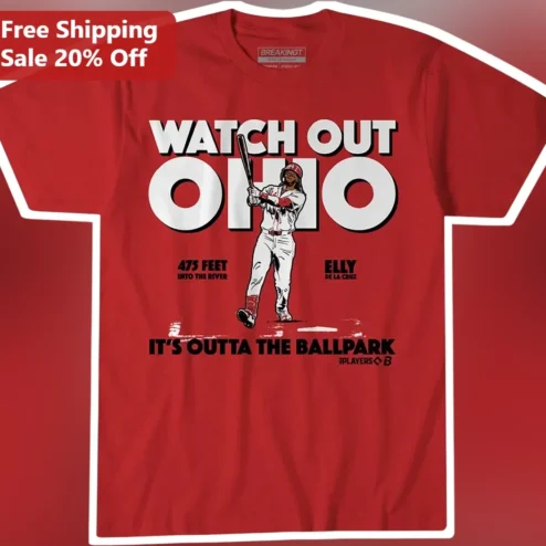 Watch Out Ohio It's Outta The Ballpark Elly De La Cruz Graphic Tee