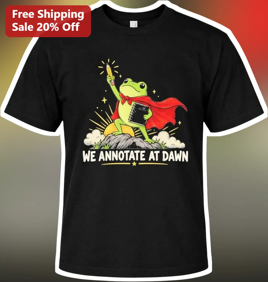 We Annotate At Dawn Funny Frog English Teacher Graphic Tee for Book Lovers