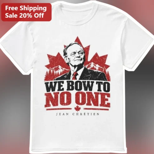 We Bow To No One Jean Chretien Canadian Patriot Vintage Distressed Graphic Tee
