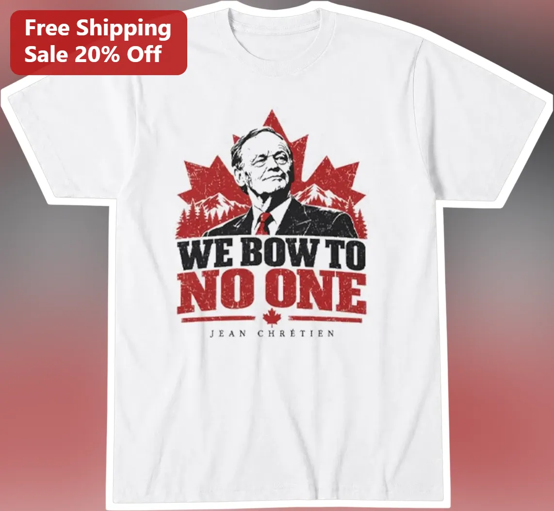 We Bow To No One Jean Chretien Graphic Tee Canadian Politics Vintage Shirt