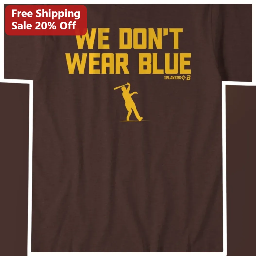 We Don't Wear Blue Baseball Tee Funny Sports Graphic Shirt for Players