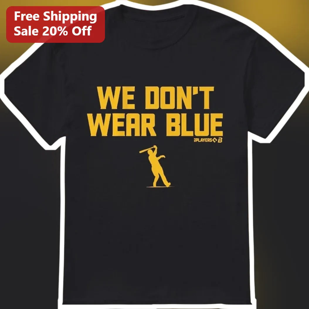 We Don't Wear Blue Tee Hip Teens Northern Soul Music Reference Graphic Shirt for Golfers Fans