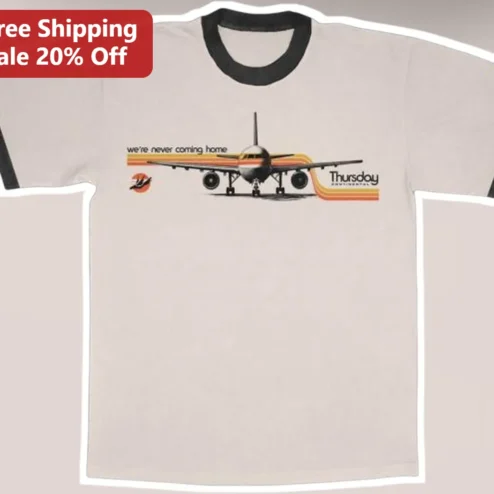 We're Never Coming Home Thursday Band Graphic Tee Alternative Rock Vintage Airplane Shirt