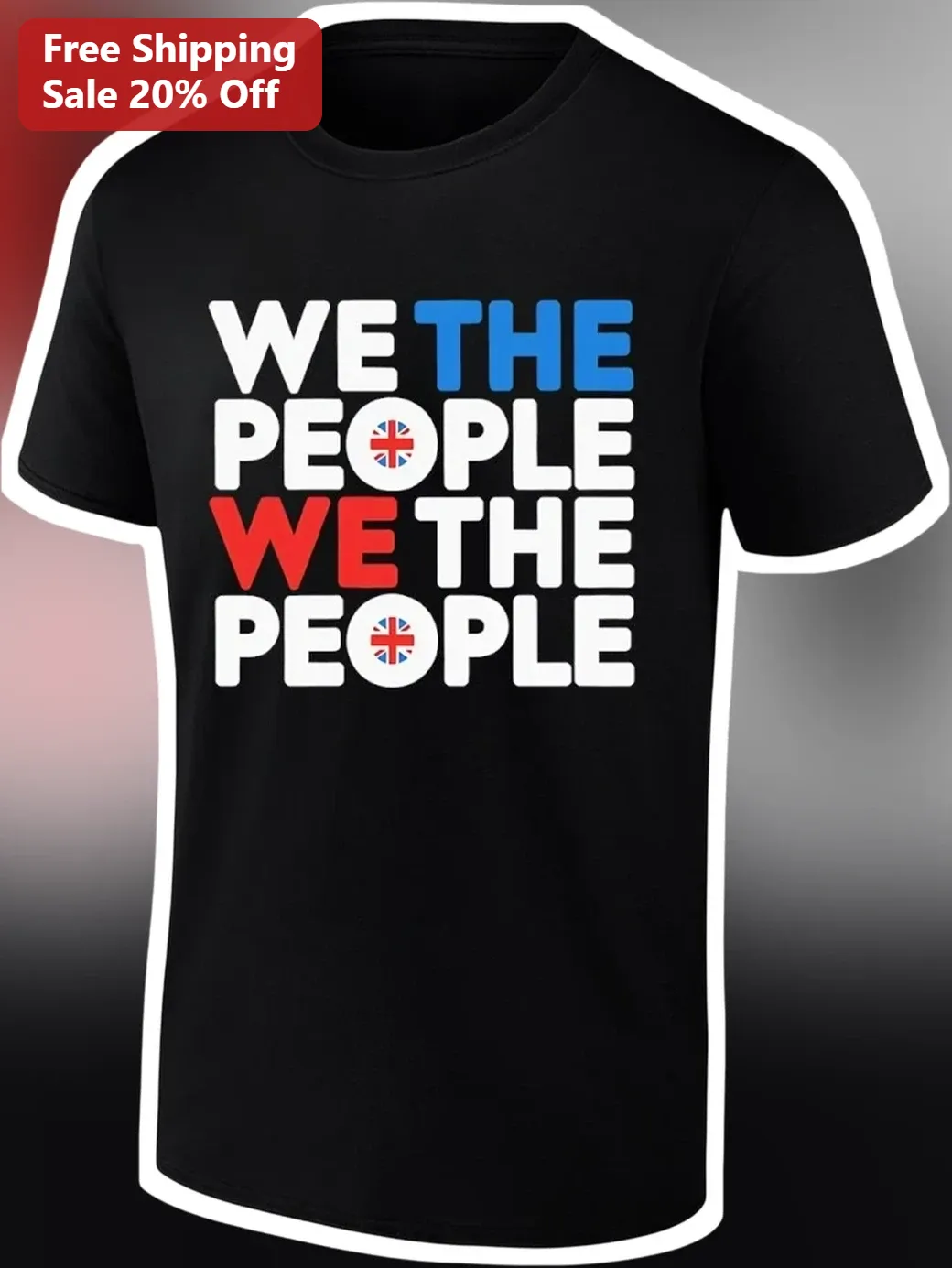 We The People Union Jack Graphic Tee British Patriotic Shirt