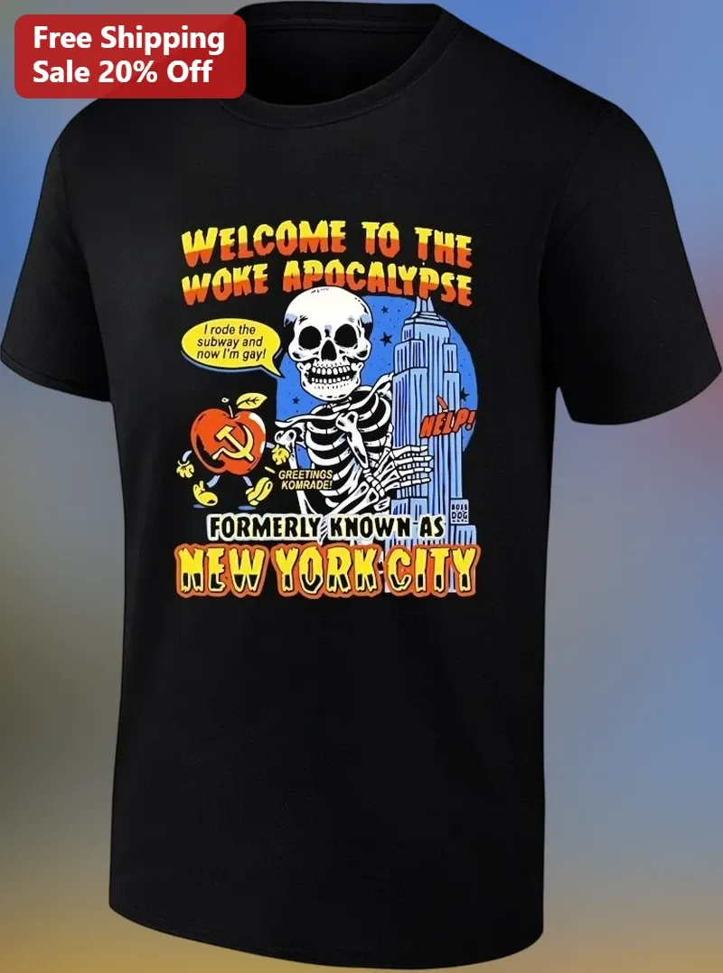 Welcome To The Woke Apocalypse Formerly Known As New York City Tee