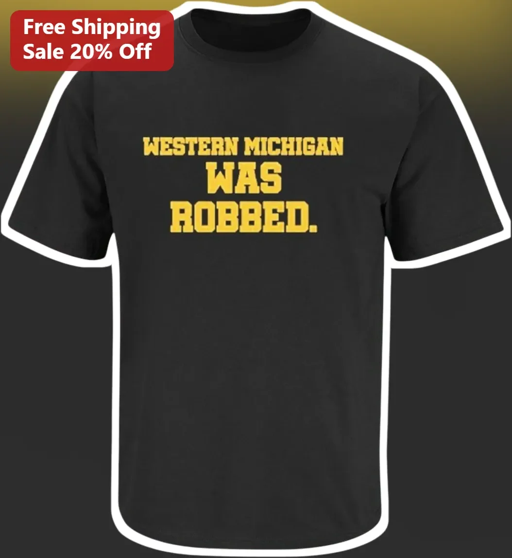 Western Michigan Was Robbed Tee Hail Mary Controversy College Football Fan Gear