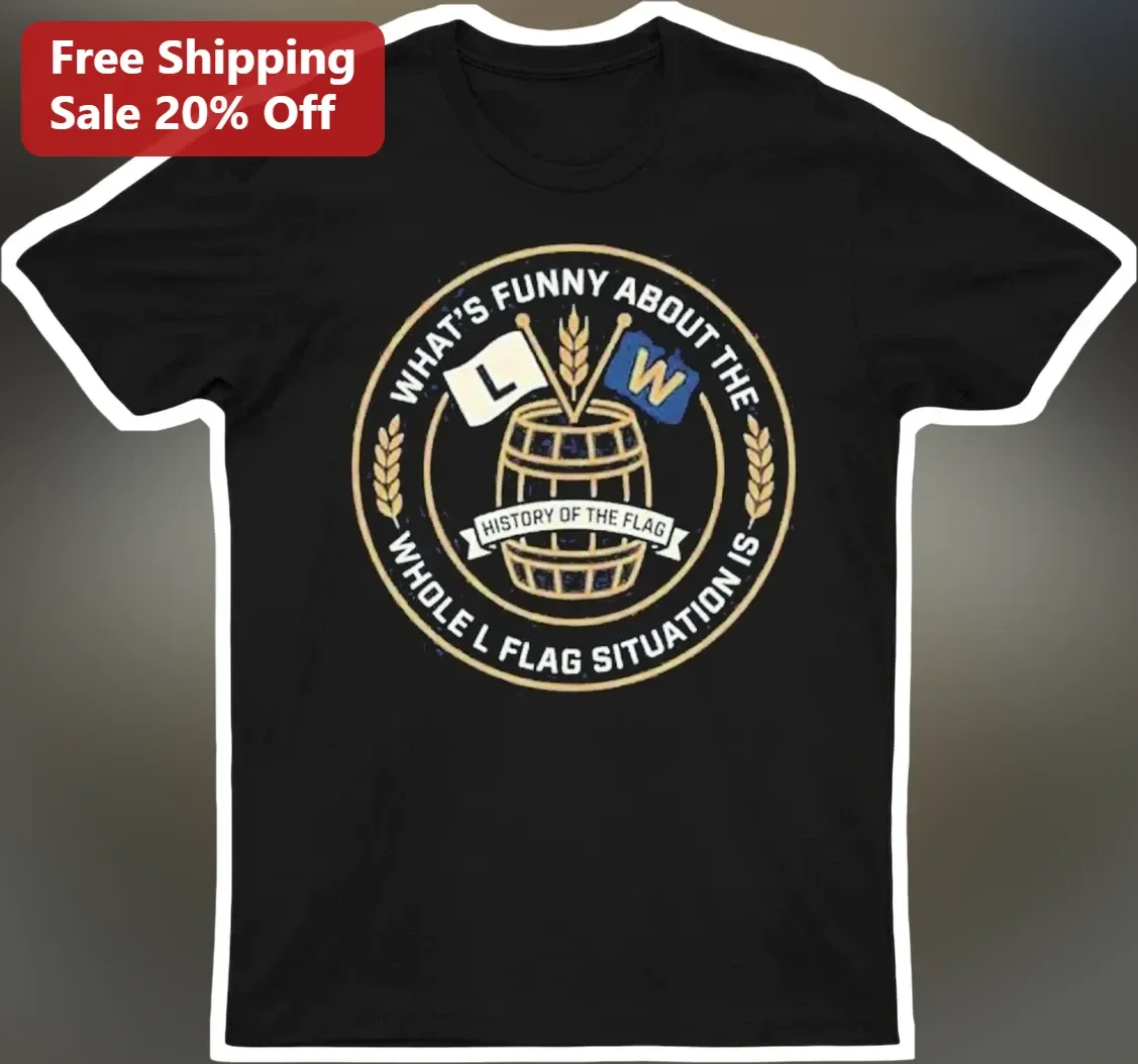 What's Funny About The Whole L Flag Situation Is History Of The Flag Vintage Graphic Tee