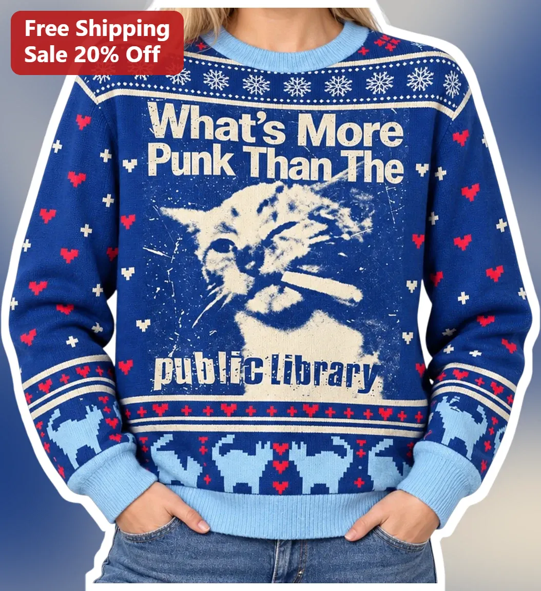 What's More Punk Than The Public Library Sweater Ugly Christmas Cat Graphic Holiday Gift