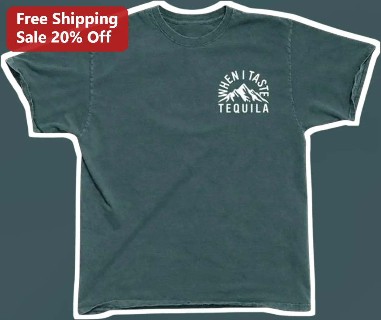 When I Taste Tequila Vintage Mountain Logo Tee Funny Country Music Gift for Friends