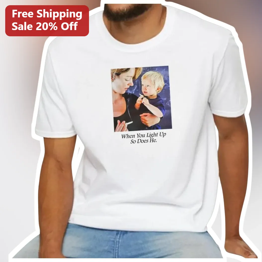 When You Light Up So Does He Funny Couple Tee Gift for Smokers