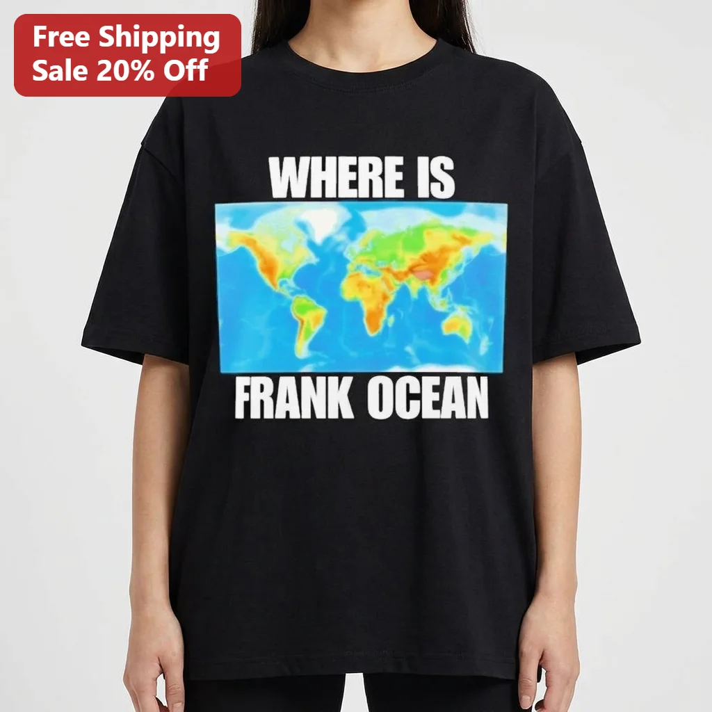 Where Is Frank Ocean Tee Meme World Map Graphic Shirt Gift for R&B and Hip-Hop Fans