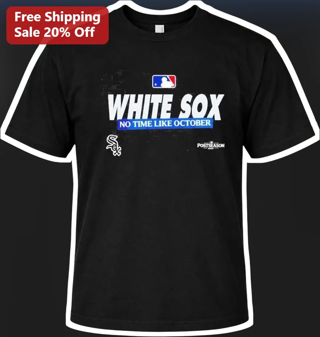White Sox No Time Like October Tee Chicago Baseball Fan Gear