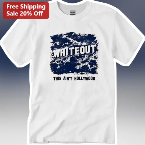 Whiteout This Aint Hollywood Graphic Tee Winter Sports Snowboarding Shirt