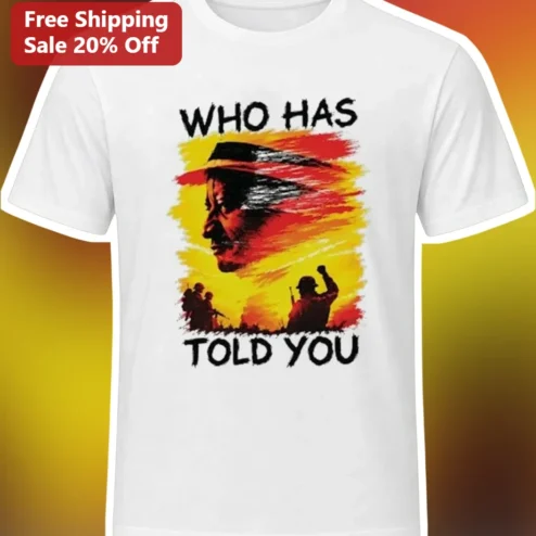 Who Has Told You Military Veteran Distressed Graphic Tee for Men Women