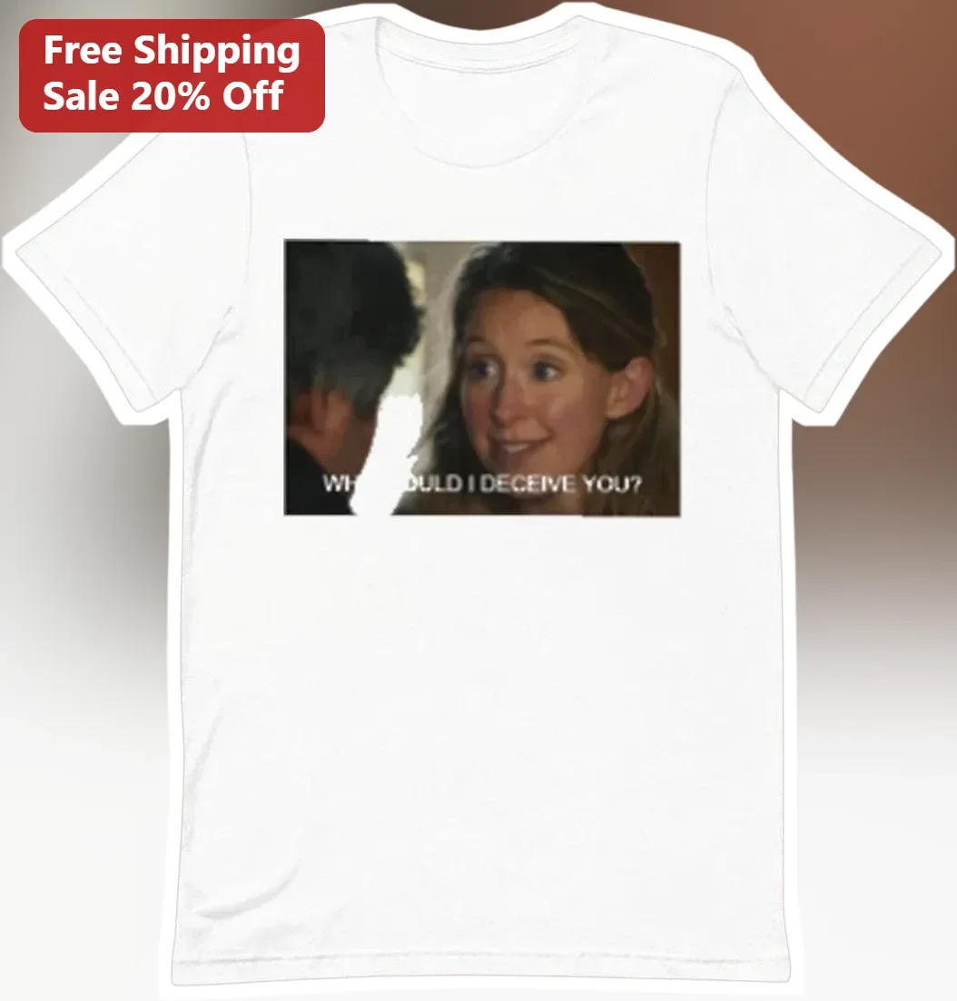 Why Would I Deceive You Meme Tee Alison Langer Pop Culture Graphic Shirt