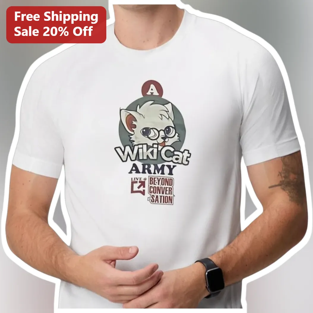 Wiki Cat Army Live Beyond Conversation Geeky Graphic Tee for Wikipedia Editors and Internet Culture Fans