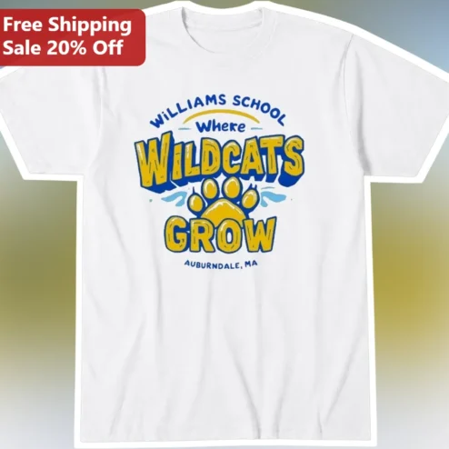 Williams School Auburndale MA Tee Where Wildcats Grow Retro Vintage School Spirit Shirt
