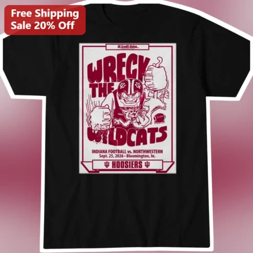 Wreck The Wildcats Indiana Football vs Northwestern Tee Big Ten Rivalry Game Day Shirt