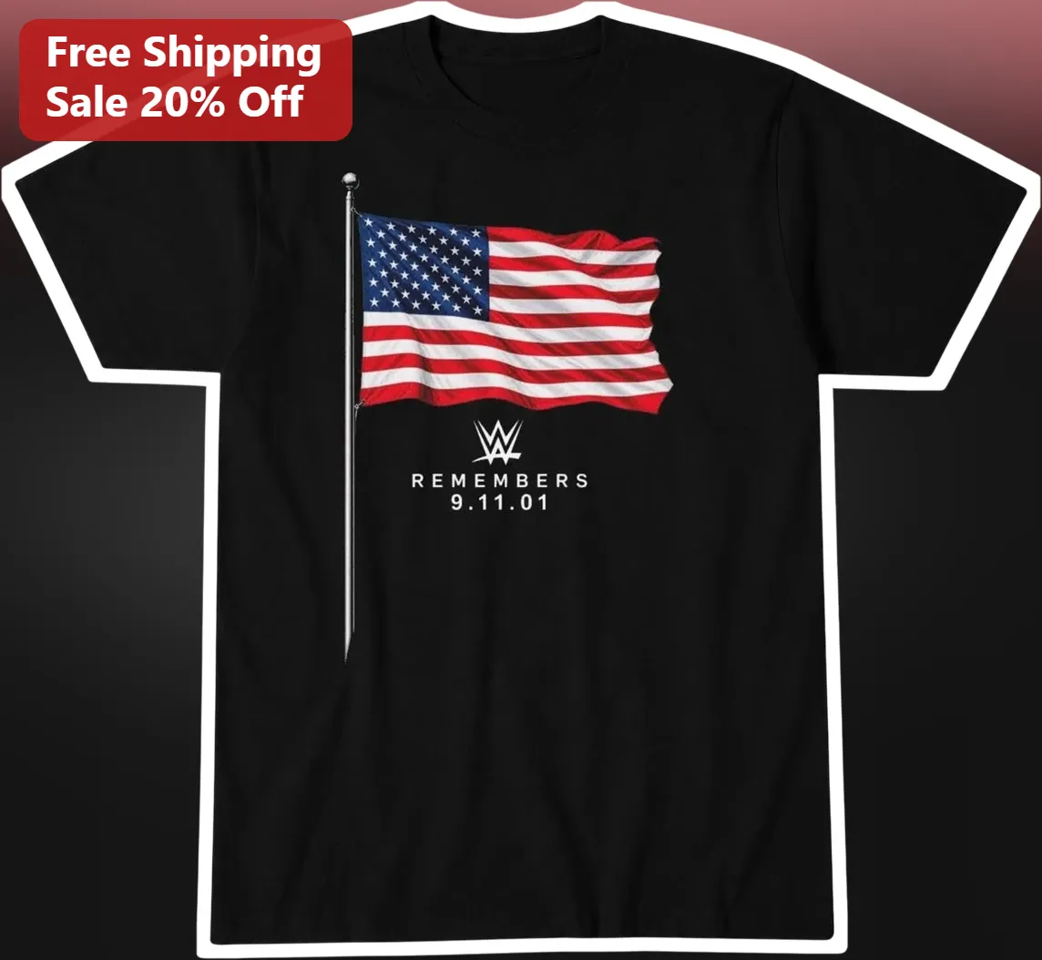WWE Remembers 9.11.01 Tribute Tee Never Forget American Flag Memorial Shirt