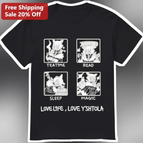 Y'shtola Final Fantasy XIV Tee Love Life Love Y'shtola Graphic Shirt for FFXIV Gamers