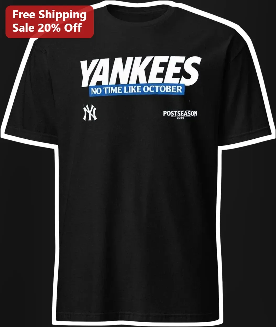 Yankees No Time Like October Postseason Graphic Tee for Men Women