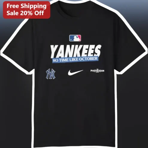 Yankees No Time Like October Tee NY Baseball Fan Apparel Gift