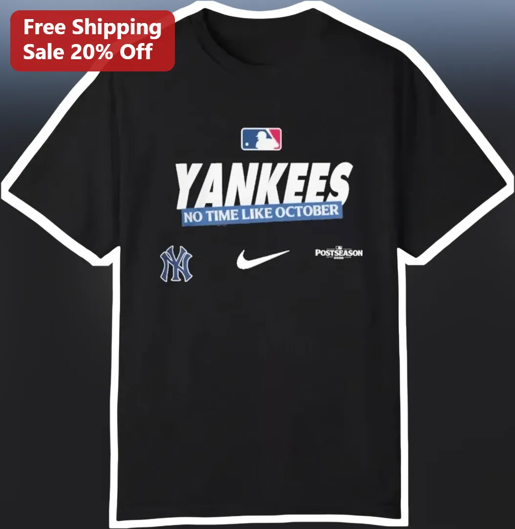 Yankees No Time Like October Tee NY Baseball Fan Apparel Gift