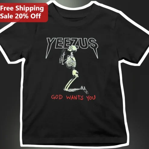 Yeezus God Wants You Tee Kanye West Skeleton Prayer Graphic T-Shirt