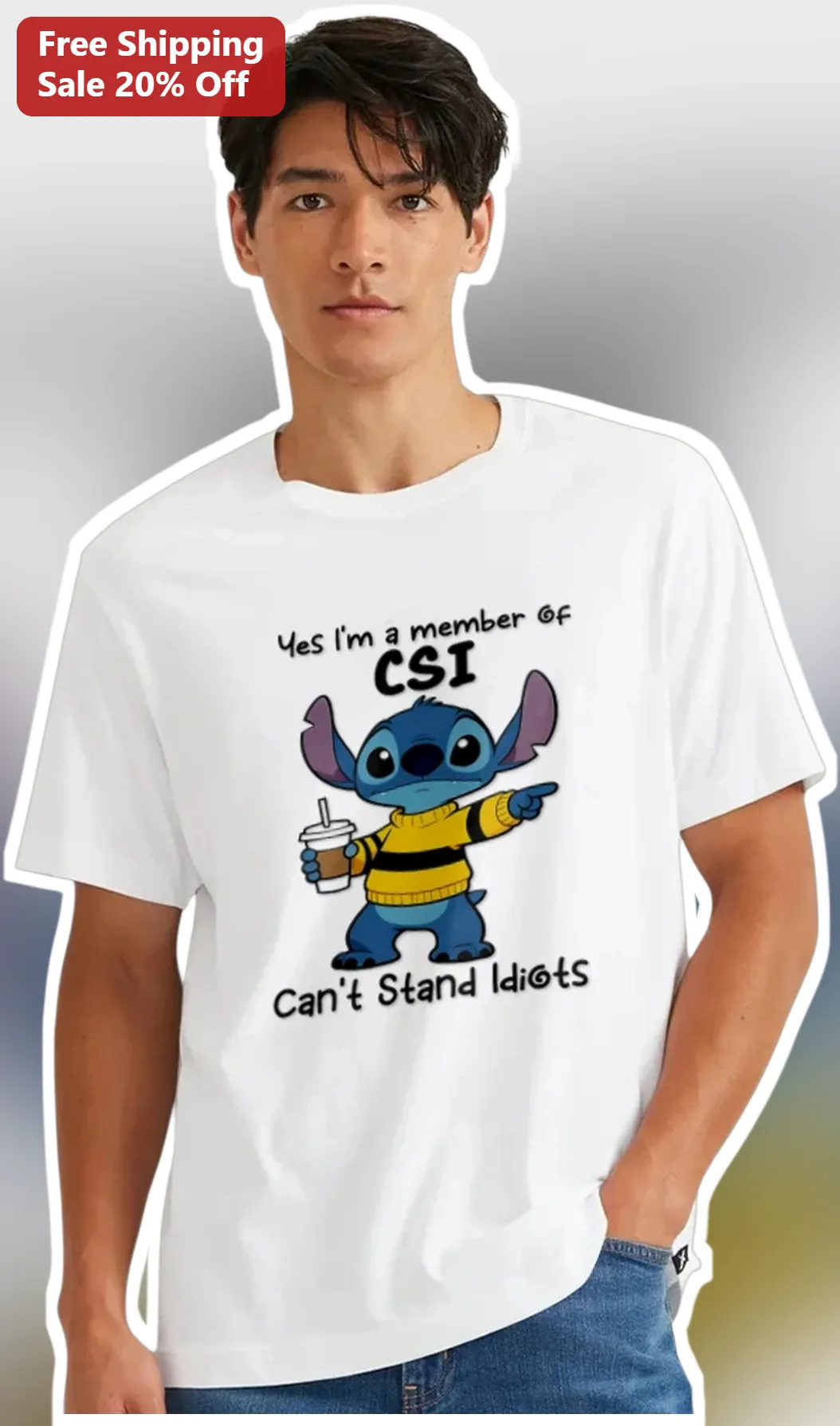 Yes I'm a Member of CSI Can't Stand Idiots Stitch Graphic Tee