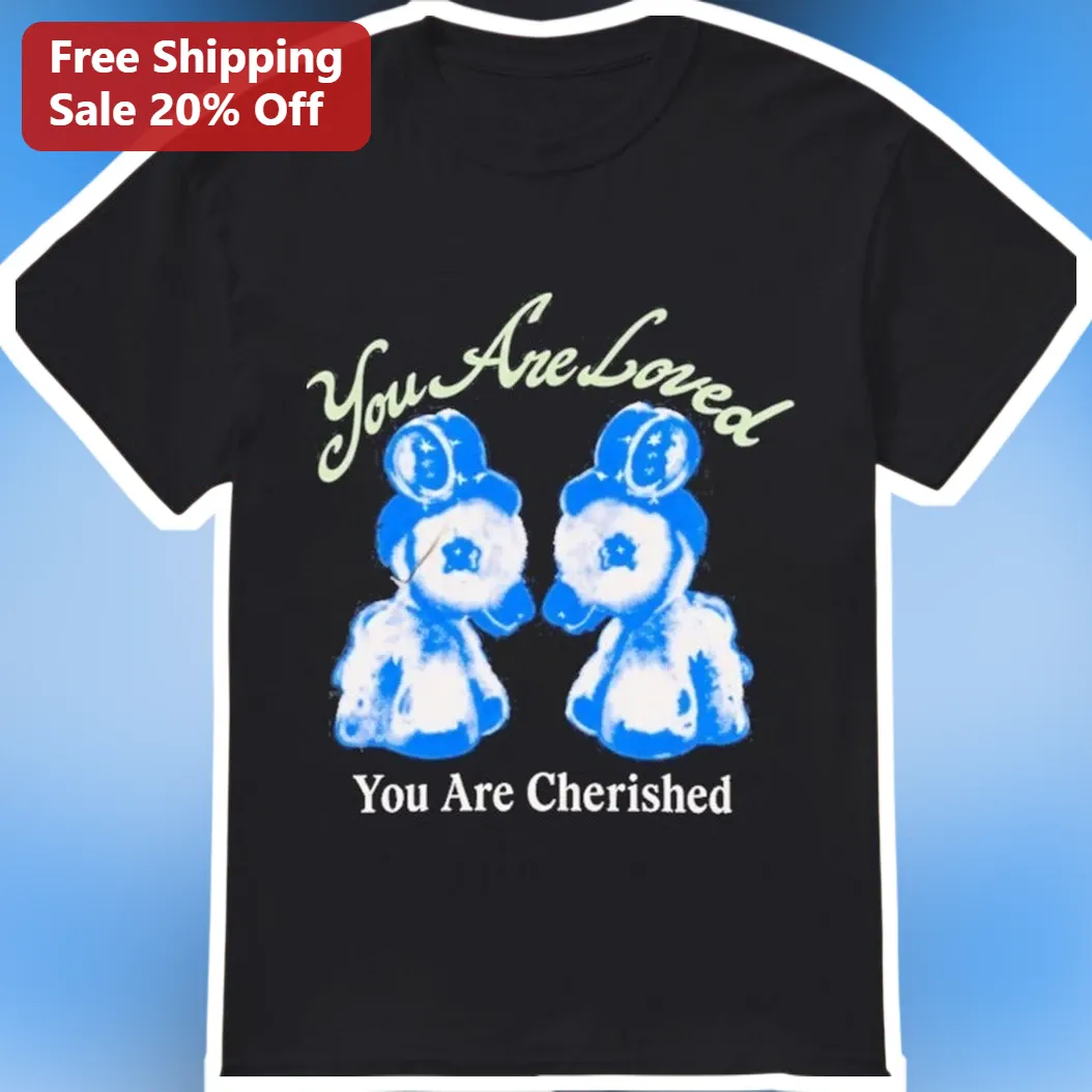 You Are Loved You Are Cherished Cute Bear Graphic Tee Women Faith Affirmation Gift