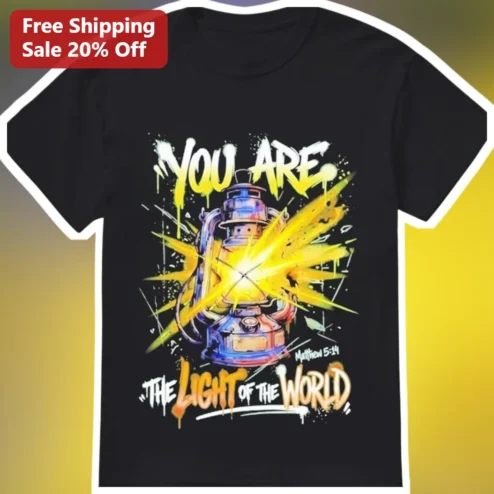 You Are The Light Of The World Matthew 5:14 Christian Bible Verse Tee