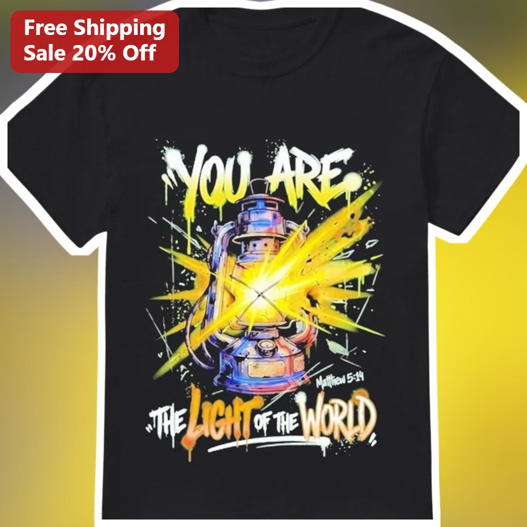 You Are The Light Of The World Matthew 5:14 Christian Graphic Tee Bible Verse Gift
