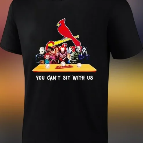 You Can't Sit With Us Horror Villains Cardinals Graphic Tee Halloween Gift