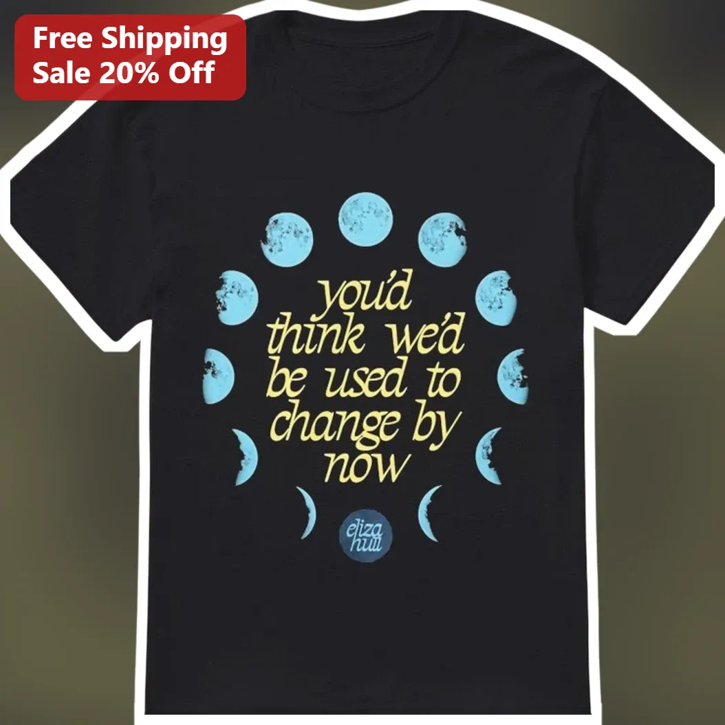 You'd Think We'd Be Used To Change By Now Moon Phases Celestial Graphic Tee