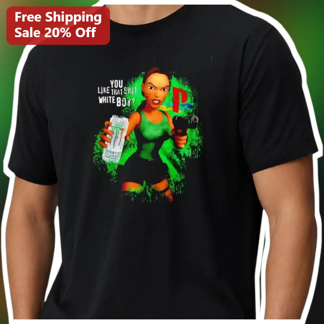 You Like That Shit White Boy? Lara Croft Glitch Art Graphic Tee
