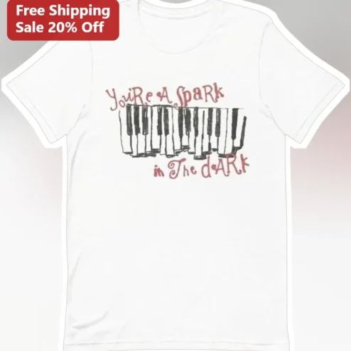 You're A Spark In The Dark Piano Keys Graphic Tee For Music Teachers And Fans