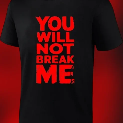 You Will Not Break Me Tee Dungeon Crawler Carl Quote Shirt for LitRPG Fans
