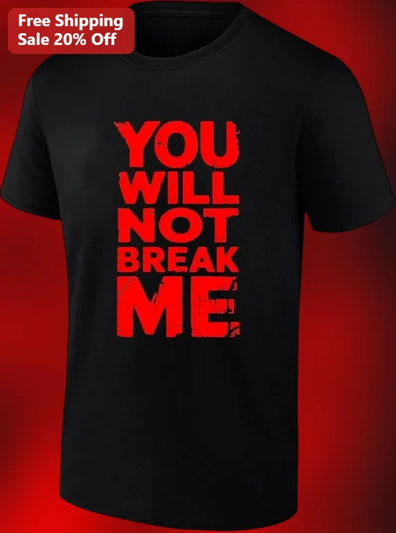 You Will Not Break Me Tee Dungeon Crawler Carl Quote Shirt for LitRPG Fans