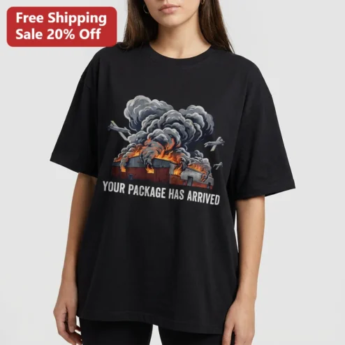 Your Package Has Arrived Tee Dark Humor Delivery Meme Graphic Shirt Gift for Edgy Satirical Style Fans